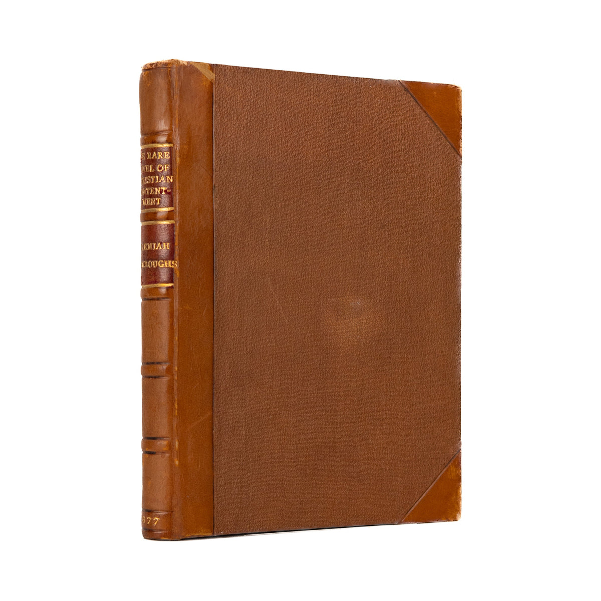 1677 JEREMIAH BURROUGHS. Christian Contentment with Unpublished American Puritan MSs Poem.